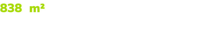 838 m² of retail space inside the building, making daily errands quick and convenient.