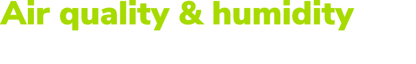 Air quality & humidity sensors