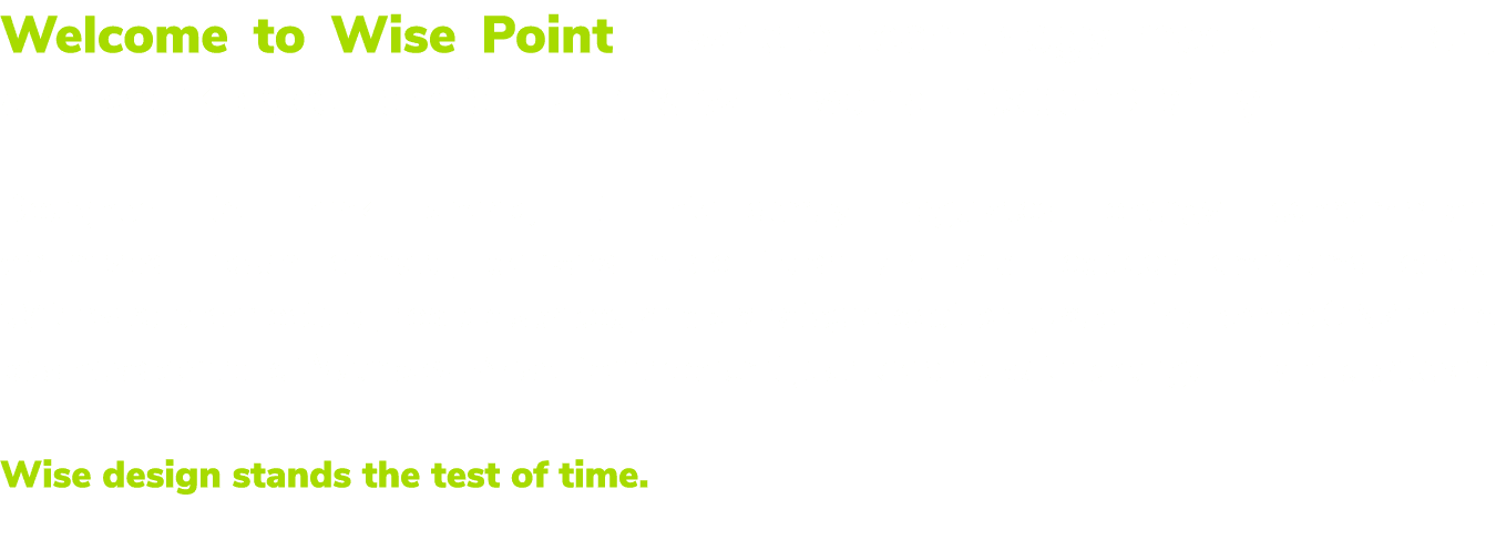 Welcome to Wise Point – where technology meets intuition, and workplace comfort aligns with social responsibility. De...