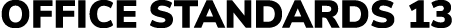 Office standards 13