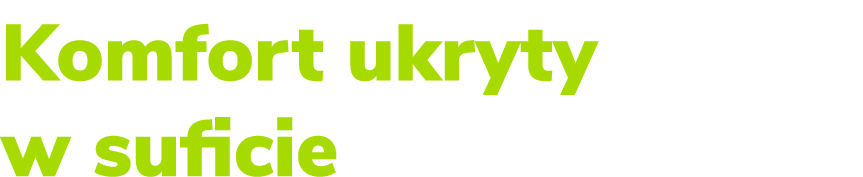 Komfort ukryty w suficie