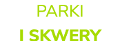 PARKI I SKWERY