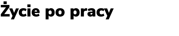  ycie po pracy