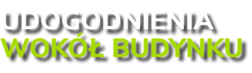 udogodnienia wok  budynku