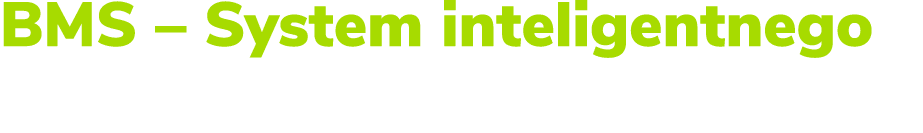 BMS – System inteligentnego zarz dzania budynkiem